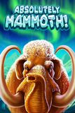 Absolutely Mammoth